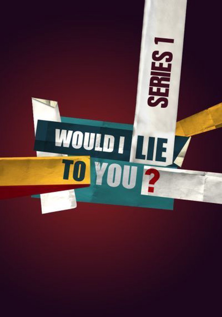 Would i lie to you. Would i lie to you фильм. would i lie to you tv series. i lied.